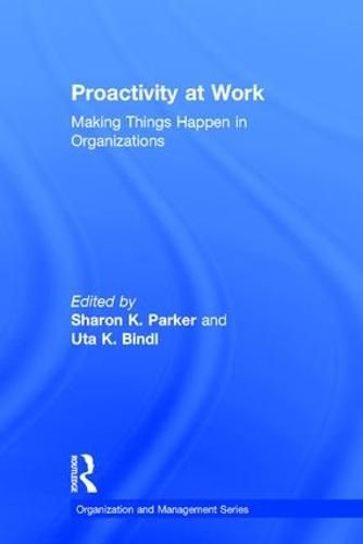 Cover image for Proactivity at Work: Making Things Happen in Organizations