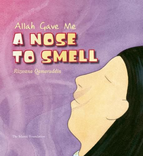 Cover image for Allah Gave Me a Nose to Smell