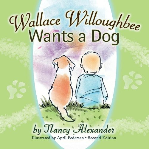 Cover image for Wallace Willoughbee Wants a Dog