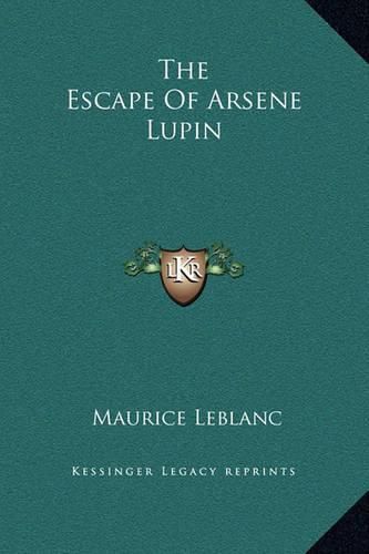 The Escape of Arsene Lupin