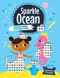 Cover image for Sparkle Ocean Gemstone Sticker Book