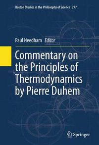 Cover image for Commentary on the Principles of Thermodynamics by Pierre Duhem