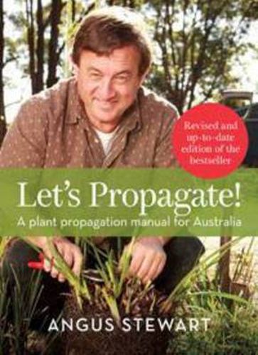 Cover image for Let's Propagate!: A plant propagation manual for Australia