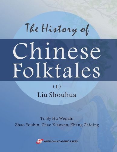 Cover image for The History of Chinese Folktales