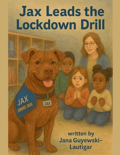 Cover image for Jax Leads the Lockdown Drill