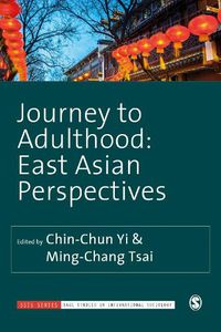 Cover image for Journey to Adulthood: East Asian Perspectives