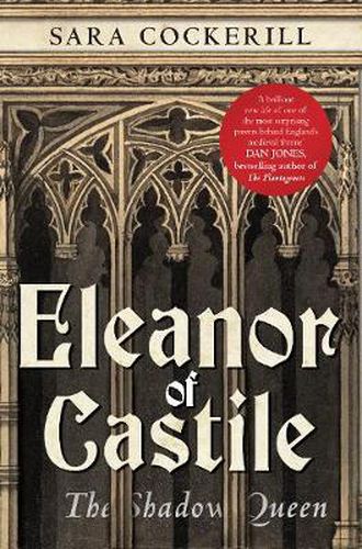 Eleanor of Castile: The Shadow Queen
