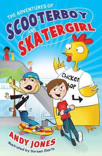 Cover image for The Adventures of Scooterboy and Skatergirl