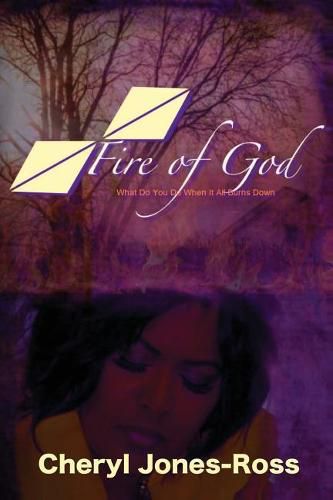 Fire of God: What Do You Do When It all Burns Down