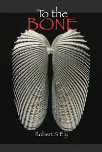 Cover image for To the Bone