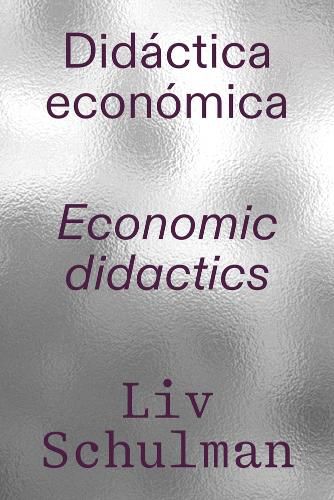 Cover image for LIV Schulman: Economic Didactics