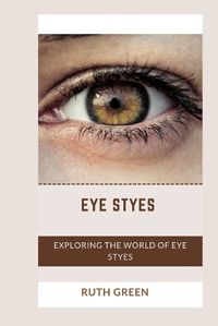 Cover image for Eye Styes