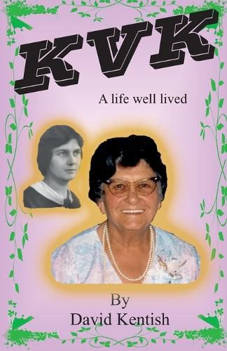 Cover image for Kvk: A Life Well Lived