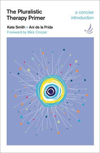 Cover image for The Pluralistic Therapy Primer: A concise introduction