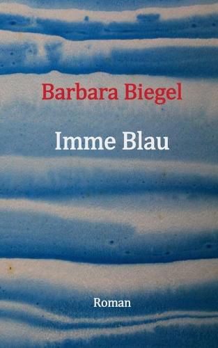 Cover image for Imme Blau: Roman