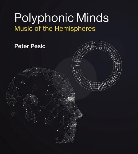 Polyphonic Minds: Music of the Hemispheres