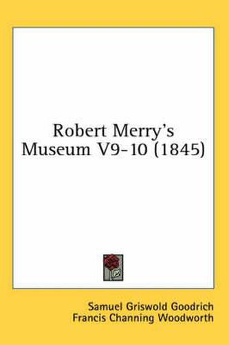 Cover image for Robert Merry's Museum V9-10 (1845)