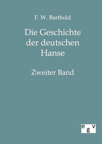 Cover image for Die Geschichte der deutschen Hanse