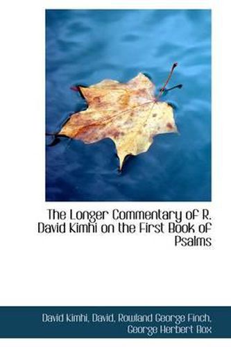 Cover image for The Longer Commentary of R. David Kimhi on the First Book of Psalms