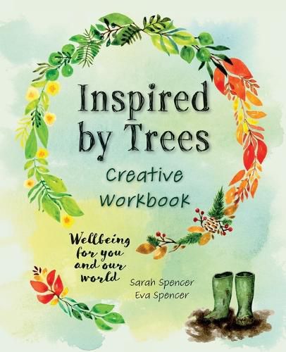 Cover image for Inspired by Trees Creative Workbook: Wellbeing for you and our world