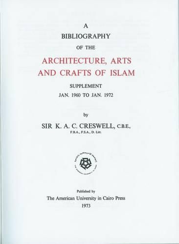 Cover image for Bibliography of Architecture, Arts and Crafts of Islam to 1st Jan.1960