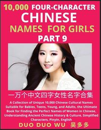Cover image for Learn Mandarin Chinese Four-Character Chinese Names for Girls (Part 9)