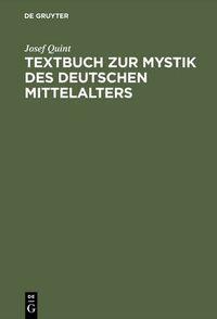 Cover image for Textbuch zur Mystik des deutschen Mittelalters