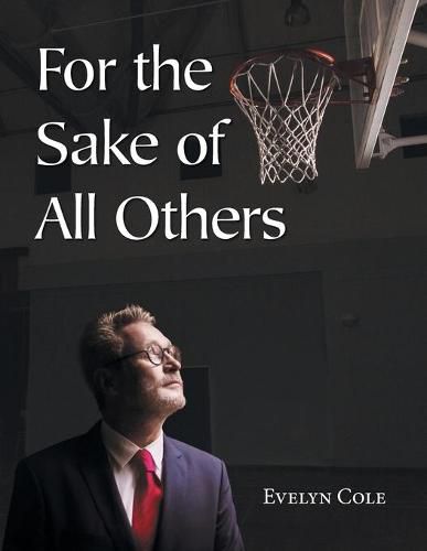 Cover image for For The Sake Of All Others