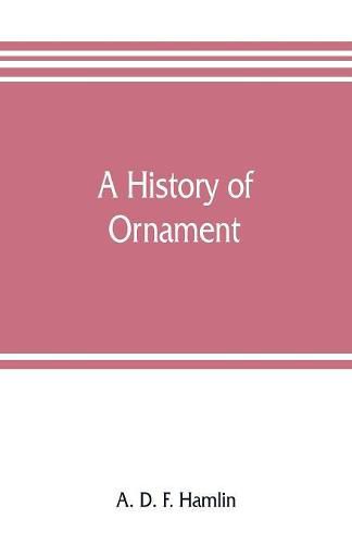 Cover image for A history of ornament