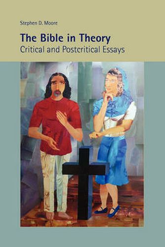 Cover image for The Bible in Theory: Critical and Postcritical Essays