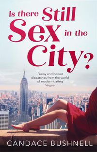 Cover image for Is There Still Sex in the City?