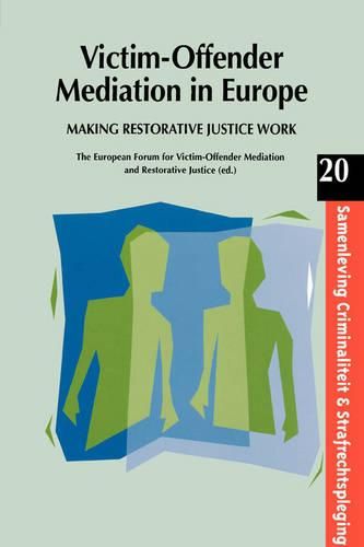 Cover image for Victim-Offender Mediation in Europe: Making Restorative Justice Work