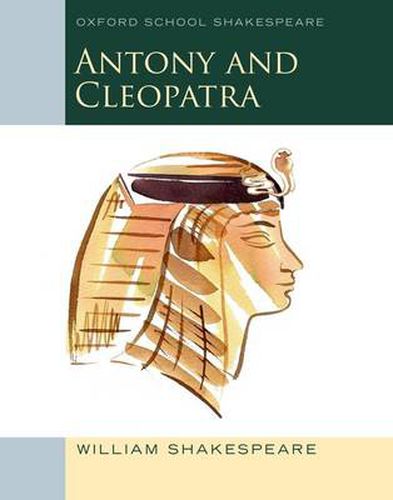 Cover image for Oxford School Shakespeare: Antony and Cleopatra