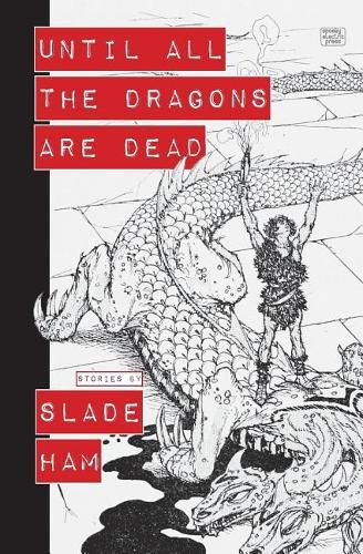 Cover image for Until All the Dragons Are Dead