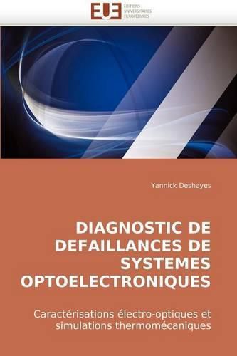 Cover image for Diagnostic de Defaillances de Systemes Optoelectroniques
