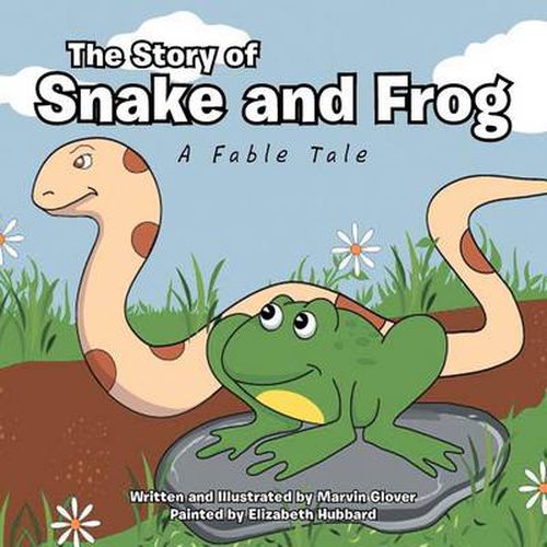 Cover image for The Story of Snake and Frog: A Fable Tale