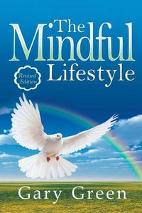 Cover image for The Mindful Lifestyle