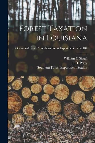 Forest Taxation in Louisiana; no.187