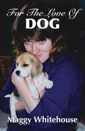 Cover image for For the Love of Dog