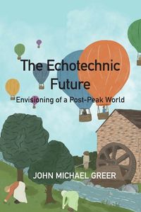 Cover image for The Ecotechnic Future