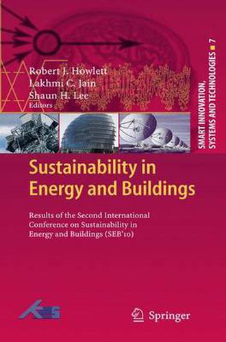 Cover image for Sustainability in Energy and Buildings: Results of the Second International Conference in Sustainability in Energy and Buildings (SEB'10)