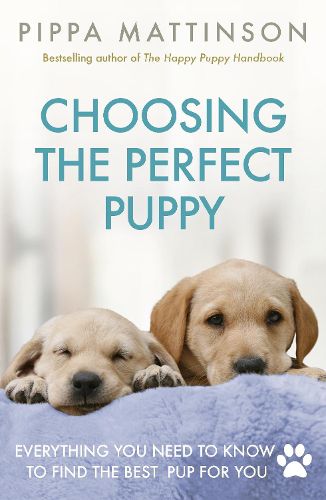 Cover image for Choosing the Perfect Puppy