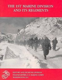 Cover image for The 1st Marine Division and Its Regiments