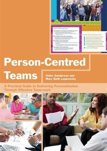 Cover image for Person-Centred Teams: A Practical Guide to Delivering Personalisation Through Effective Team-work