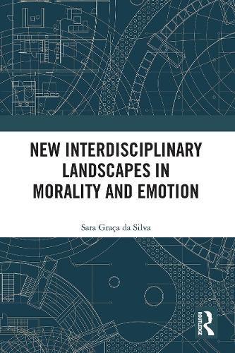 Cover image for New Interdisciplinary Landscapes in Morality and Emotion