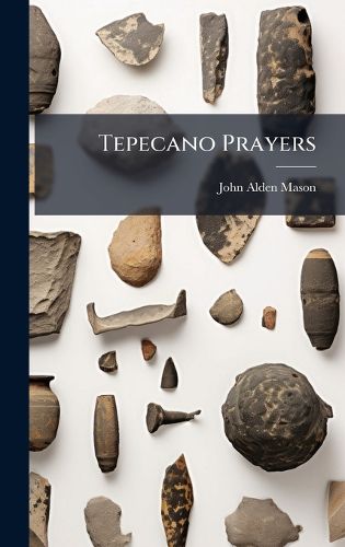 Cover image for Tepecano Prayers
