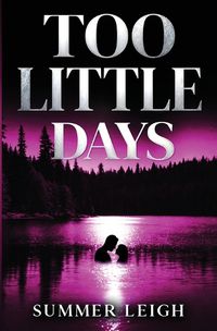 Cover image for Too Little Days