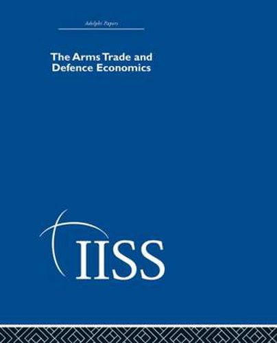 Cover image for The Arms Trade & Defence Economics