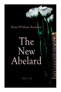 Cover image for The New Abelard (Vol. 1-3): Complete Edition