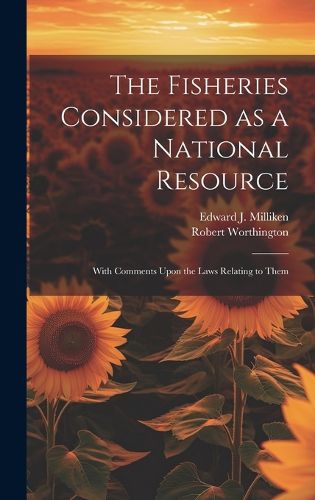 Cover image for The Fisheries Considered as a National Resource